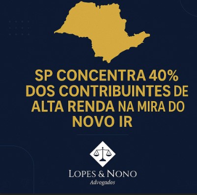 SP concentra 40% dos contribuintes de alta renda na mira do novo IR
