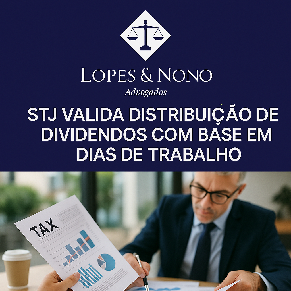 STJ valida distribuição de dividendos com base em dias de trabalho