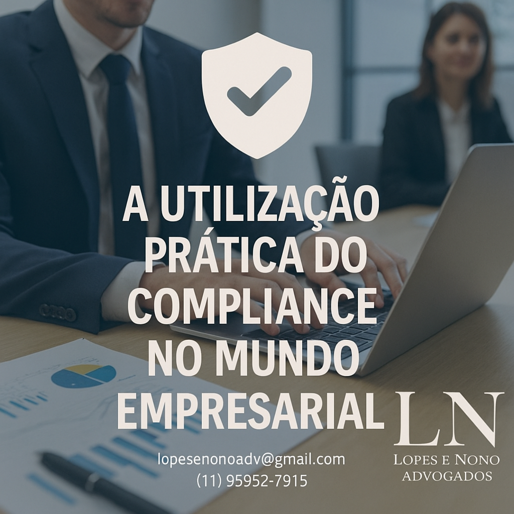 A utilização prática do compliance no mundo empresarial