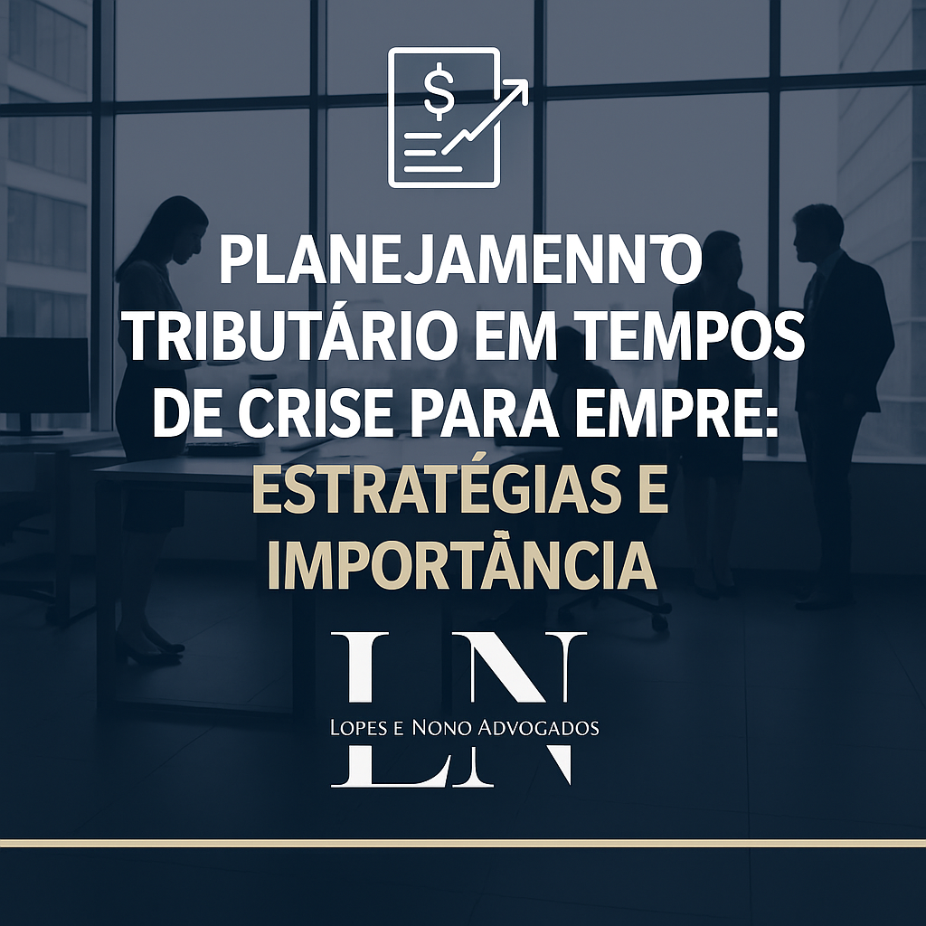 Planejamento Tributário em Tempos de Crise para Empresas: Estratégias e Importância