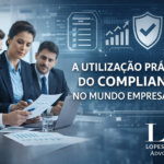 A utilização prática do compliance no mundo empresarial